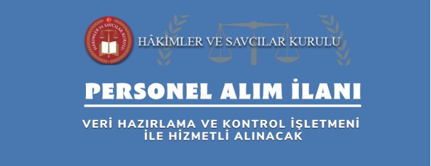 Hâkimler ve Savcılar Kurulu 10 Personel alacak