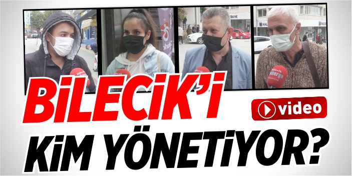 Bilecik'i kim yönetiyor?