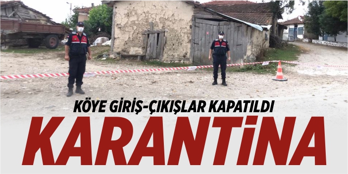 Esenköy karantinaya alındı