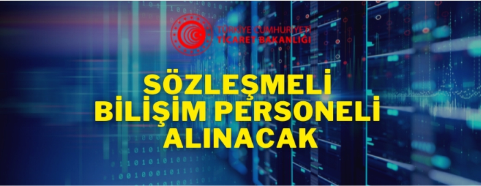 Ticaret Bakanlığı sözleşmeli personel alacak