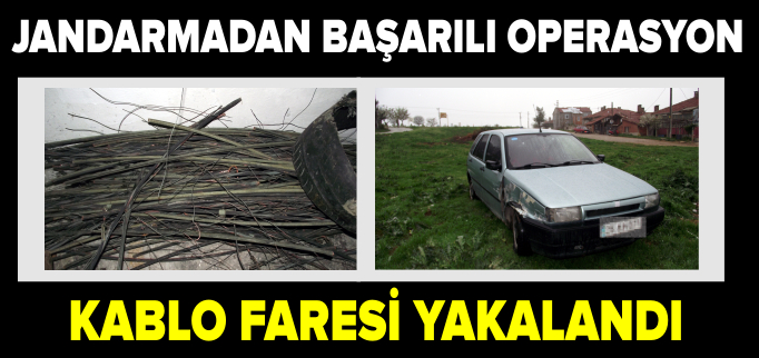 KABLO FARESİ YAKALANDI