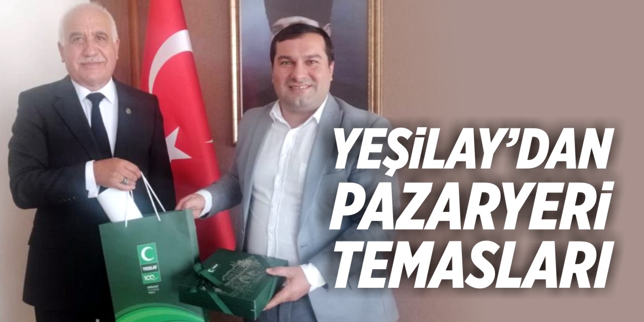 Yeşilay'dan Pazaryeri temasları