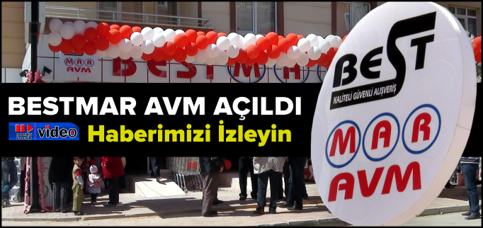 BESTMAR AVM AÇILDI