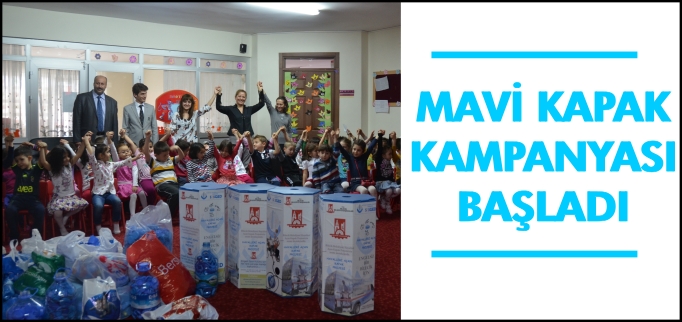 MAVİ KAPAK KAMPANYASI BAŞLADI