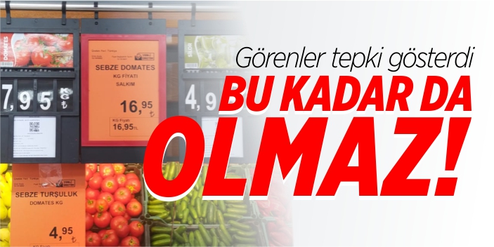 Bu kadar da olmaz!