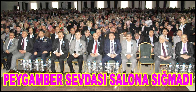 PEYGAMBER SEVDASI SALONA SIĞMADI