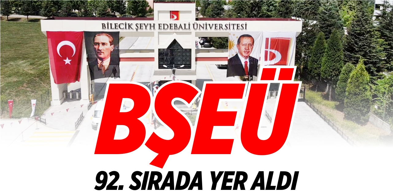 BŞEÜ 92'nci sırada yer aldı