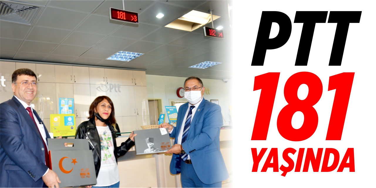 PTT 181 yaşında