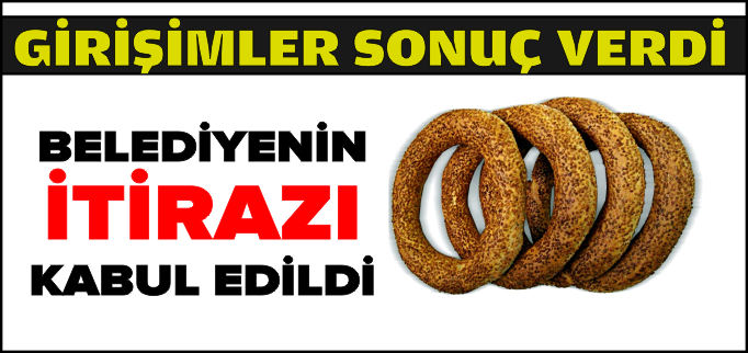 İTİRAZ KABUL EDİLDİ