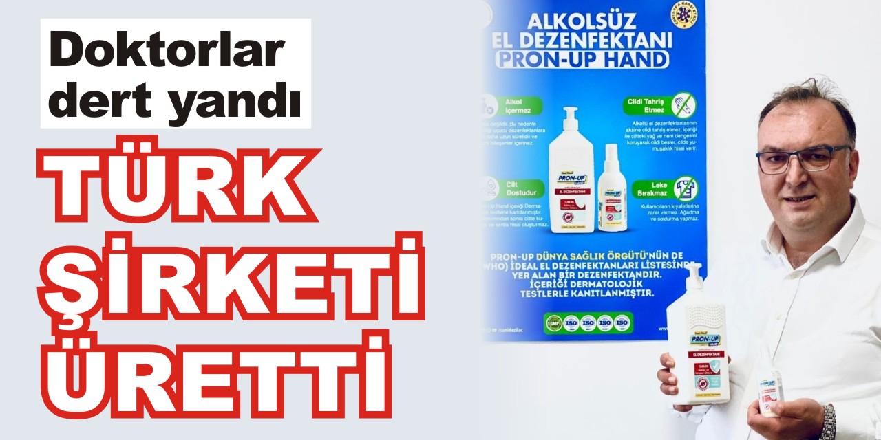 Doktorlar dert yandı, Türk şirketi üretti