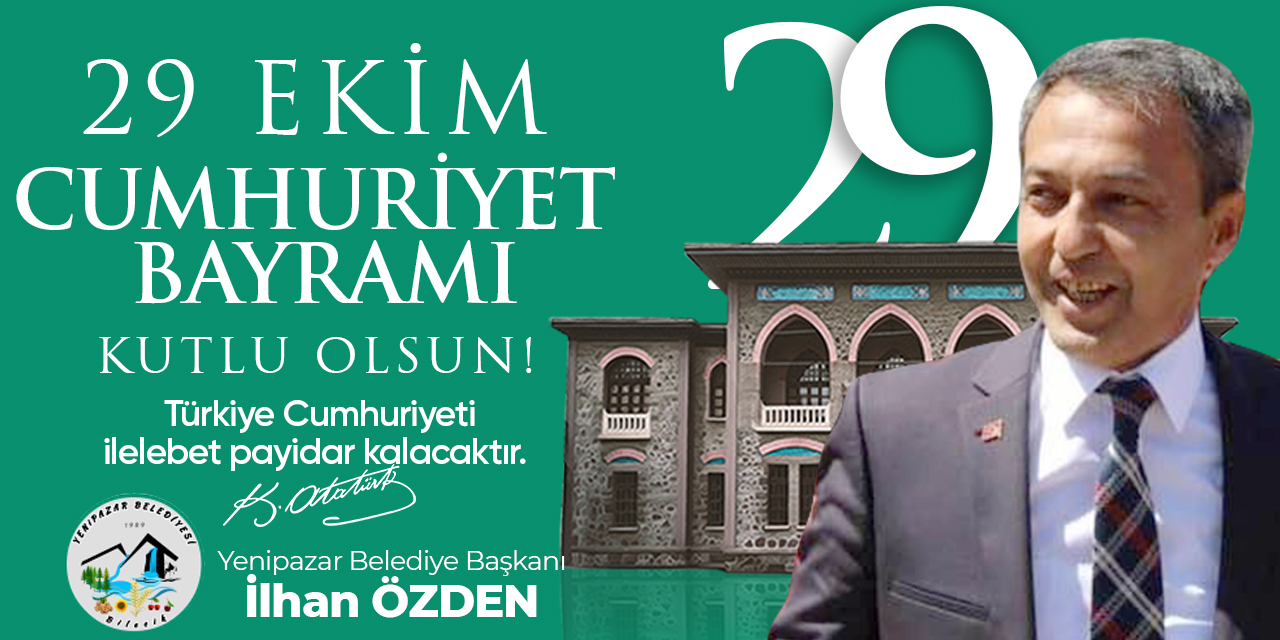 Yenipazar Belediye Başkanı İlhan Özden - 29 Ekim Kutlama İlanı
