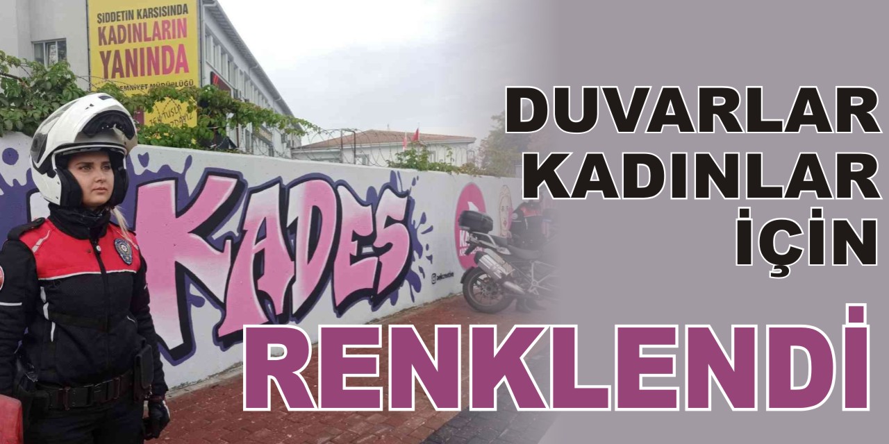 Duvarlar kadınlar için renklendi