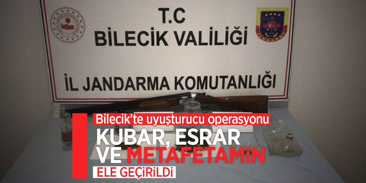 Bilecik'te uyuşturucu operasyonu!