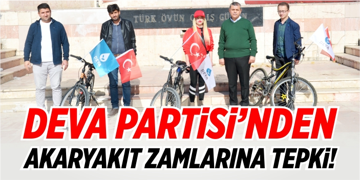 DEVA Partisi’ndan akaryakıt zamlarına tepki!