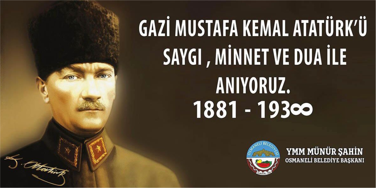 Osmaneli Belediye Başkanı Münür Şahin - 10 Kasım İlanı