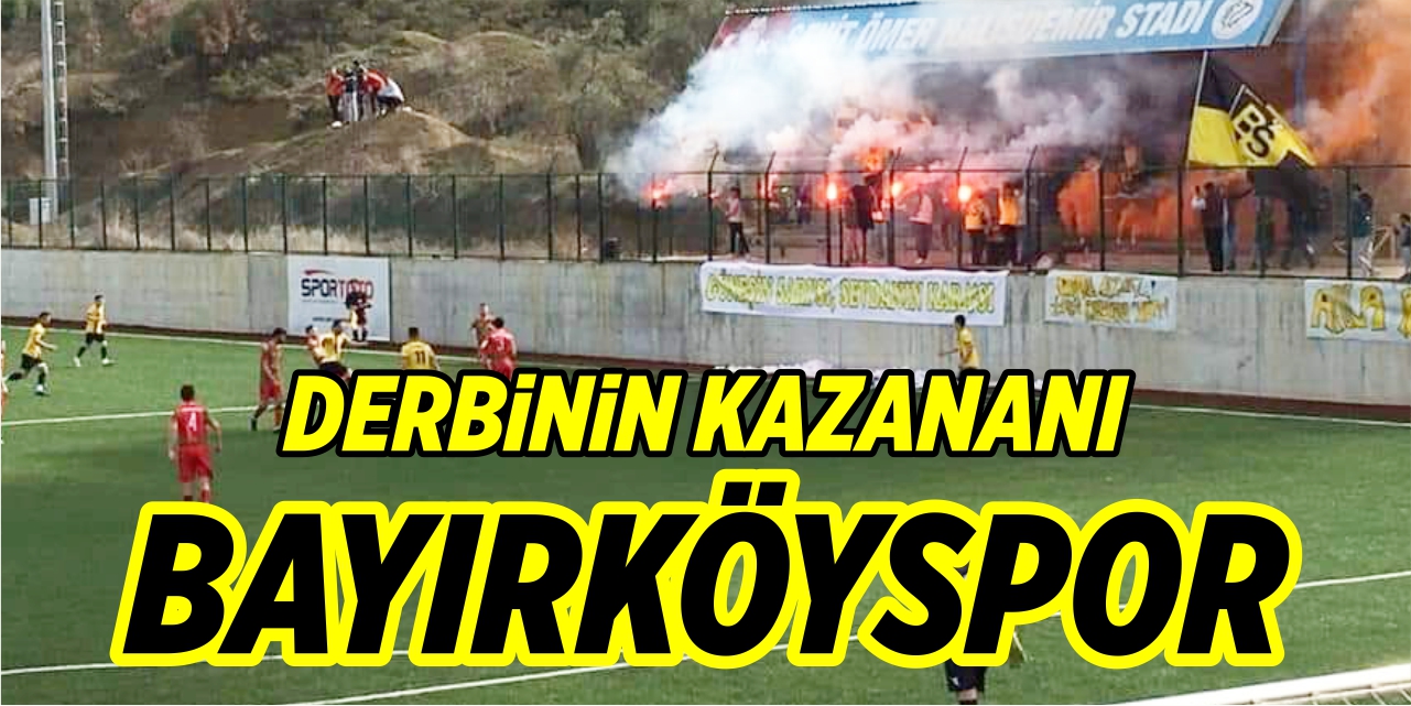 Derbinin kazananı Bayırköyspor