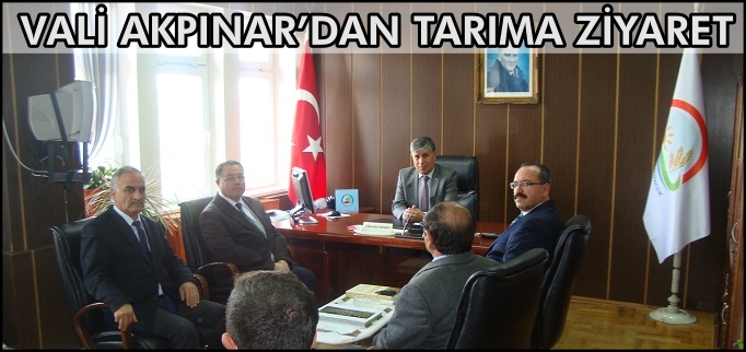 VALİ AKPINAR’DAN TARIMA ZİYARET
