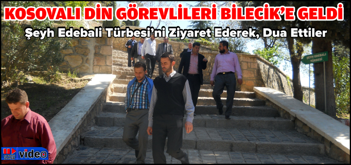 KOSOVALI DİN GÖREVLİLERİ BİLECİK’E GELDİ