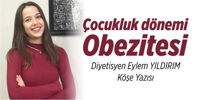 Çocukluk dönemi obezitesi