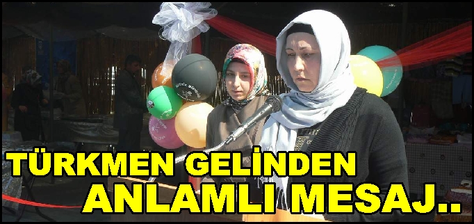 TÜRKMEN GELİNİ YAPTIĞI KONUŞMAYLA HERKESİ DUYGULANDIRDI.