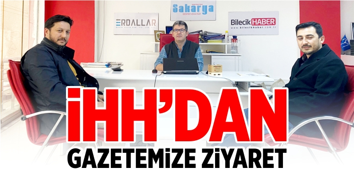 İHH'dan gazetemize ziyaret