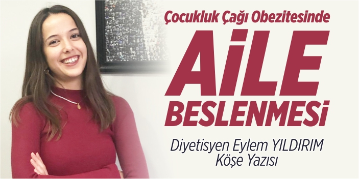 Çocukluk çağı obezitesinde aile beslenmesi