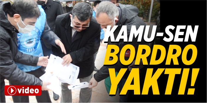 Kamu-Sen bordro yaktı!