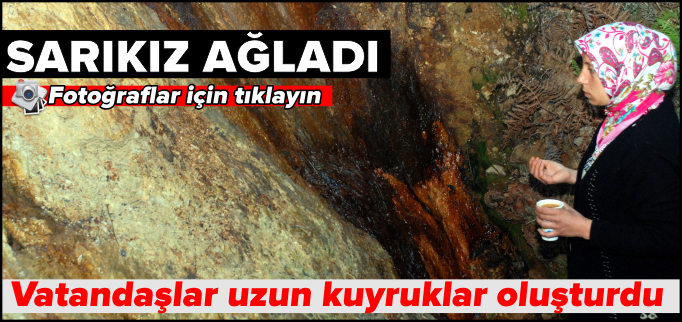 SARIKIZ AĞLADI