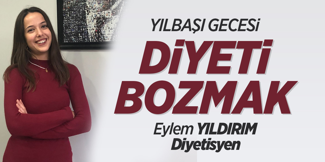 Yılbaşı gecesi diyeti bozmak