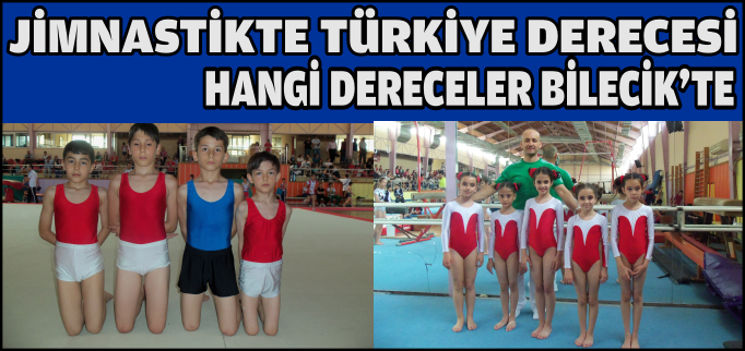 JİMNASTİKTE TÜRKİYE DERECESİ