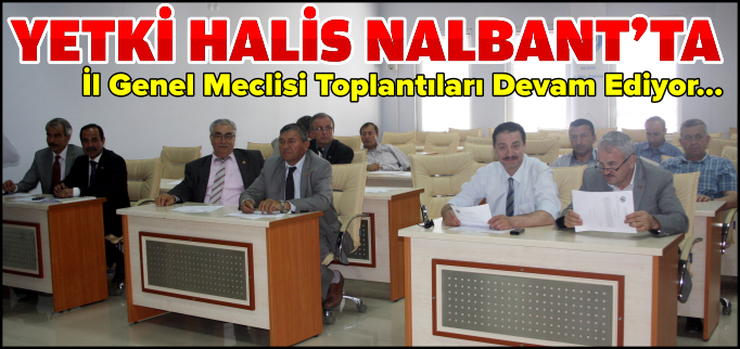 YETKİ HALİS NALBANT’TA