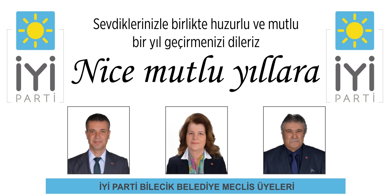 İYİ Parti Bilecik Belediye Meclis Üyeleri Yılbaşı Tebrik İlanı