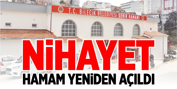 Hamam yeniden açıldı