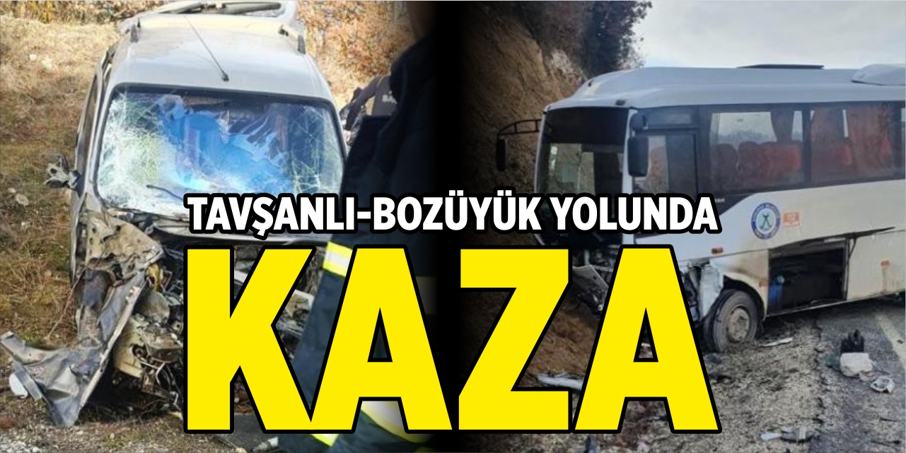 Tavşanlı-Bozüyük yolunda kaza