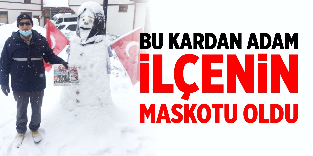 Bu kardan adam ilçenin maskotu oldu