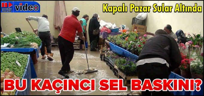 BU KAÇINCI SEL BASKINI?