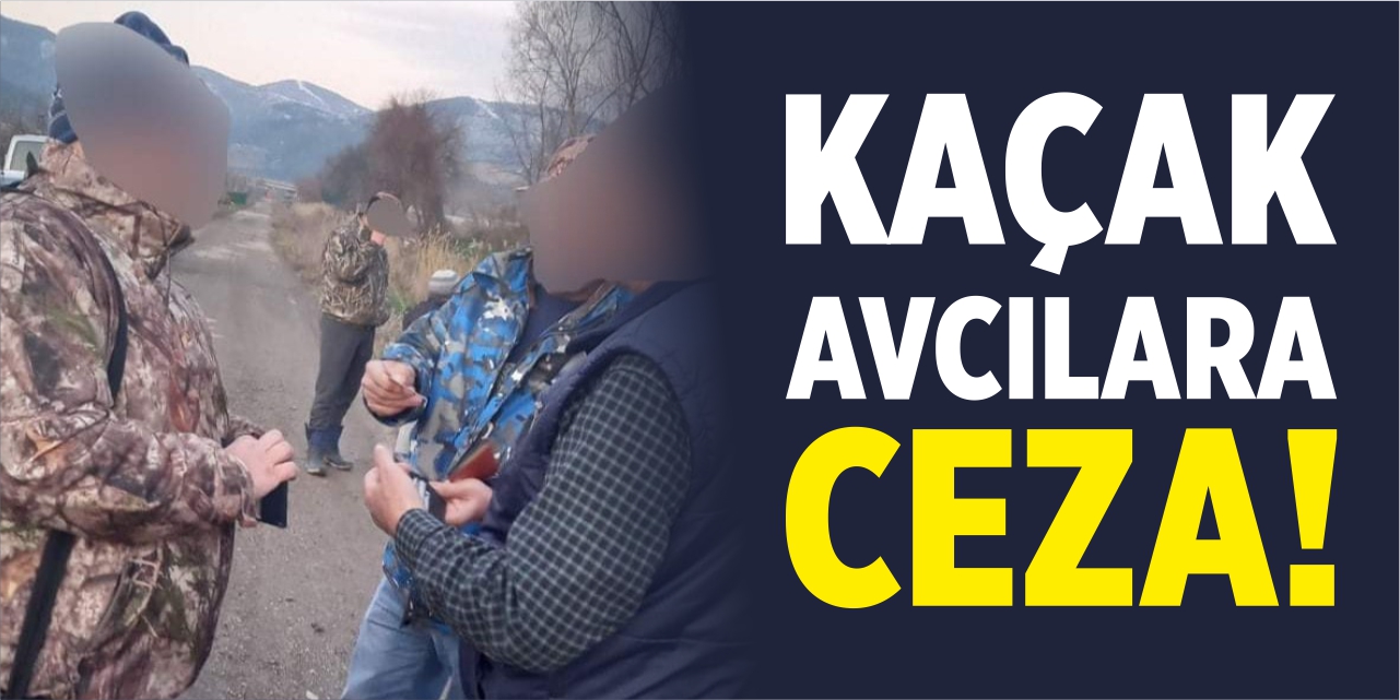 Kaçak avcılara 83 bin 61 lira ceza