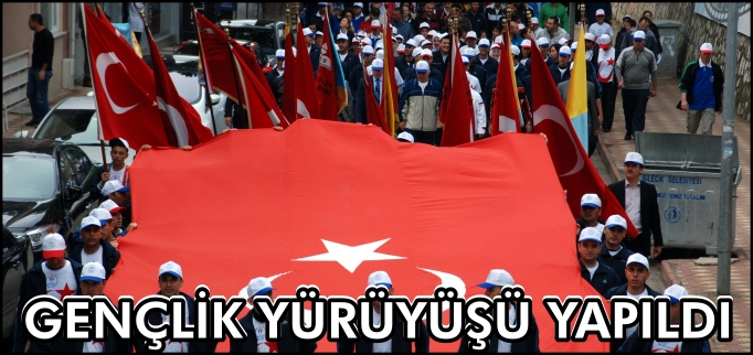 GENÇLİK YÜRÜYÜŞÜ YAPILDI