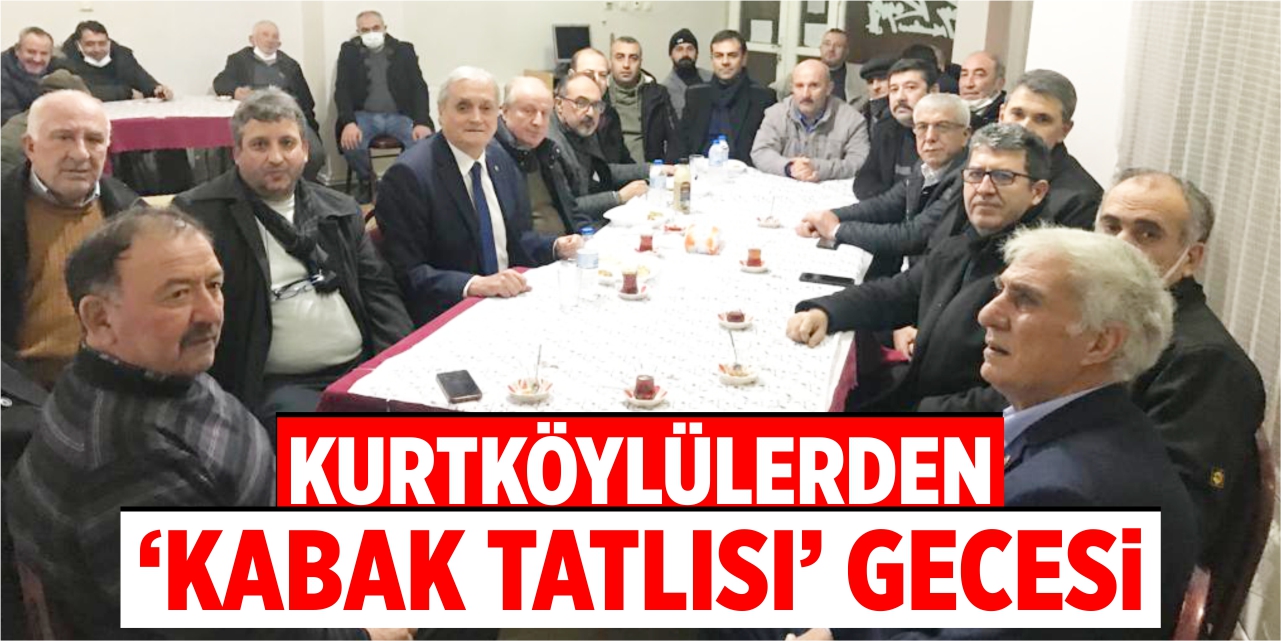 Kurtköylülerden ‘Kabak Tatlısı’ gecesi