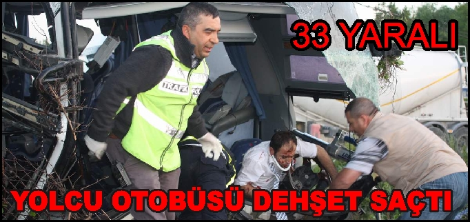 YOLCU OTOBÜSÜ DEHŞET SAÇTI..