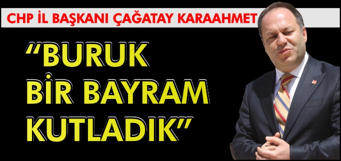 "BURUK BİR BAYRAM KUTLADIK"