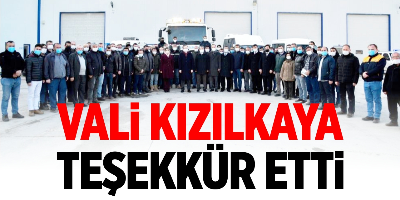 Vali Kızılkaya teşekkür etti