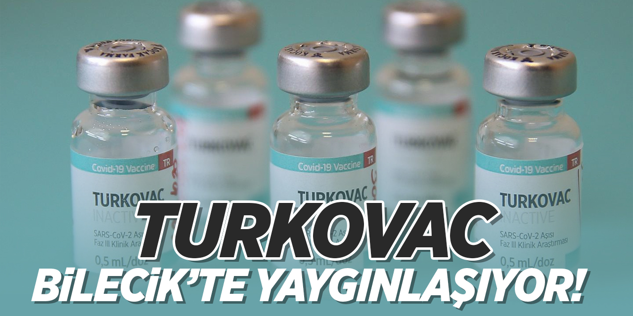 TURKOVAC Bilecik'te yaygınlaşıyor