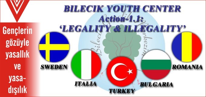 GENÇLERİN GÖZÜYLE YASALLIK VE YASADIŞILIK