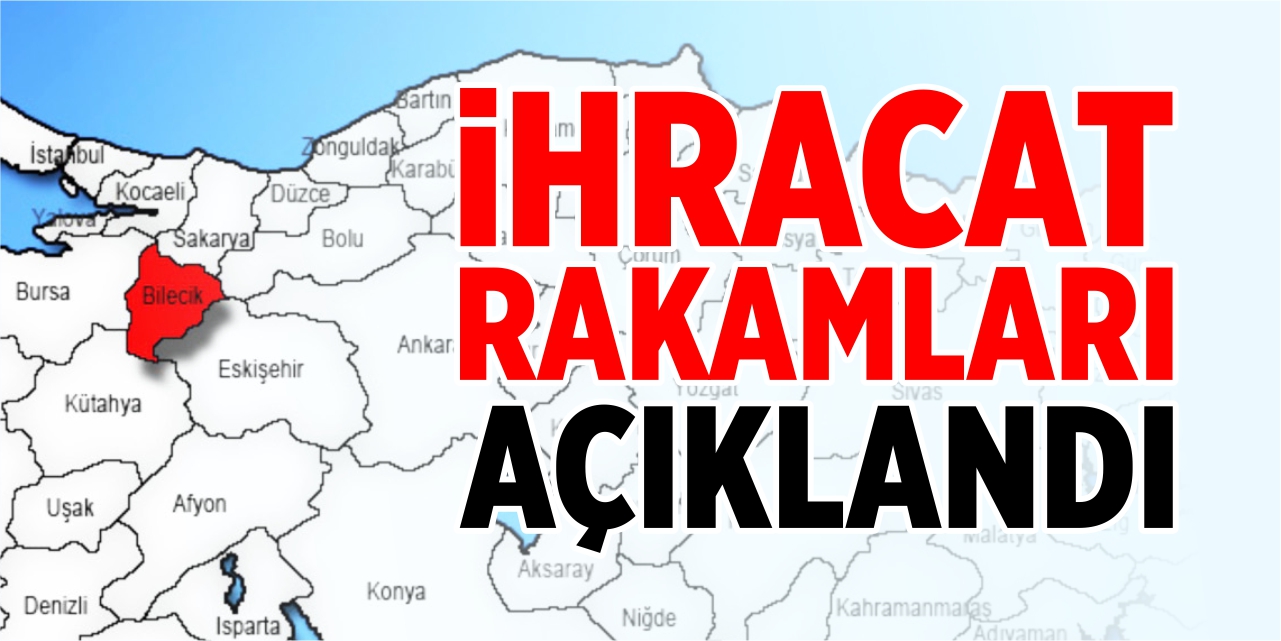 İhracat rakamları açıklandı