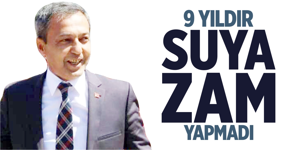 9 yıldır suya hiç zam yapmadı!