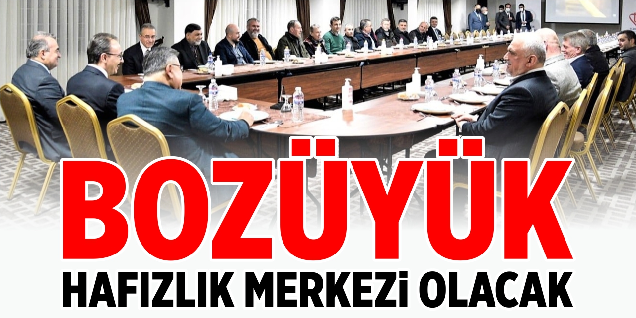 Bozüyük hafızlık merkezi olacak