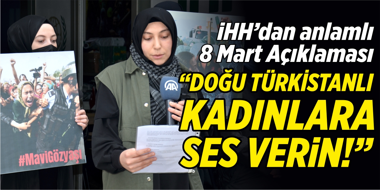 "Doğu Türkistanlı kadınlara ses verin!"