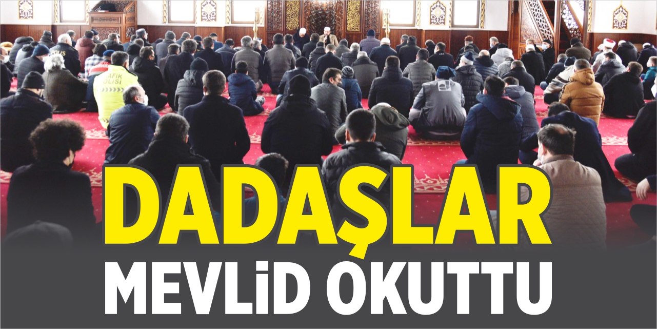 Dadaşlar mevlid okuttu