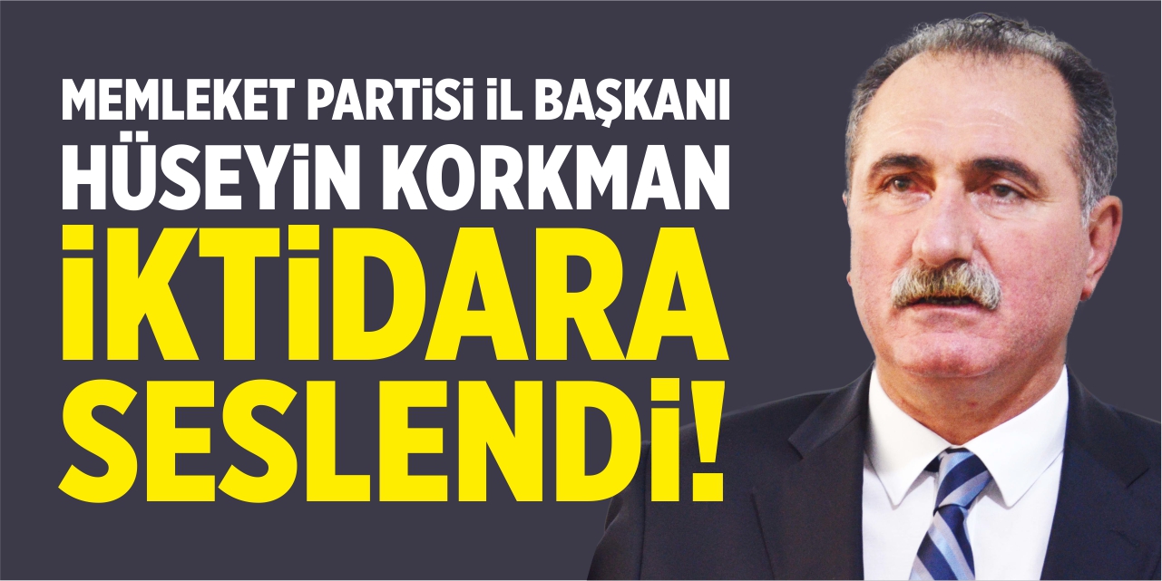 Memleket Partisi’nden iktidara çağrı!